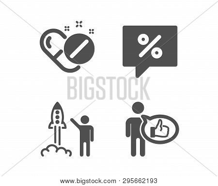 Set Of Discount Message, Medical Pills And Launch Project Icons. Like Sign. Special Offer, Drugs, Bu