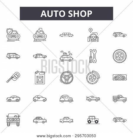 Auto Shop Line Icons, Signs Set, Vector. Auto Shop Outline Concept, Illustration: Car, Auto, Service