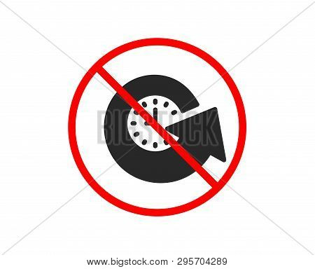 No Or Stop. Update Time Icon. Refresh Watch Sign. Prohibited Ban Stop Symbol. No Update Time Icon. V