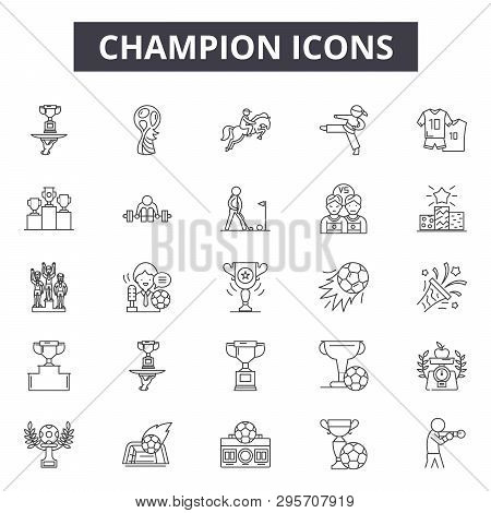 Champion Line Icons, Signs Set, Vector. Champion Outline Concept, Illustration: Champion, Prize, Suc