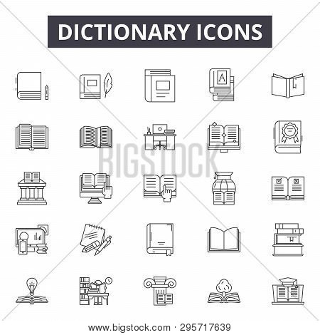 Dictionary Line Icons, Signs Set, Vector. Dictionary Outline Concept, Illustration: Dictionary, Educ