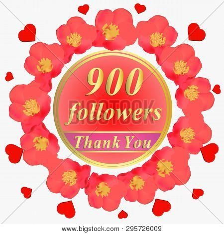 900 Followers. Bright Followers Background. 900 Followers Illustration With Thank You On A Ribbon.