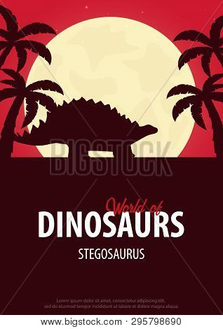 Poster World Of Dinosaurs. Prehistoric World. Stegosaurus. Jurassic Period.