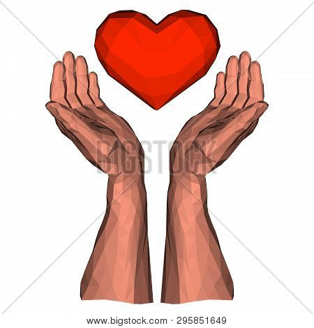 Soaring Polygonal Heart In Two Low Poly Hands As Sign Of Healthy Medicine And Romantic Love