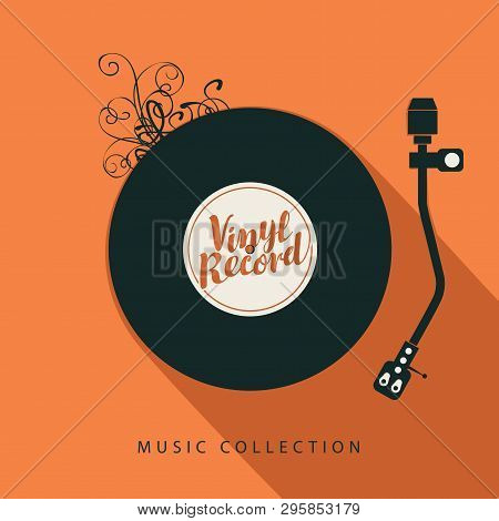 Vector Music Poster With Old Vinyl Record, Record Player And Calligraphic Lettering In Retro Style O