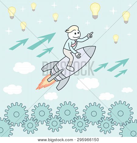 Businessman On A Rocket. Startup Business With Lamps, Arrows And Gears