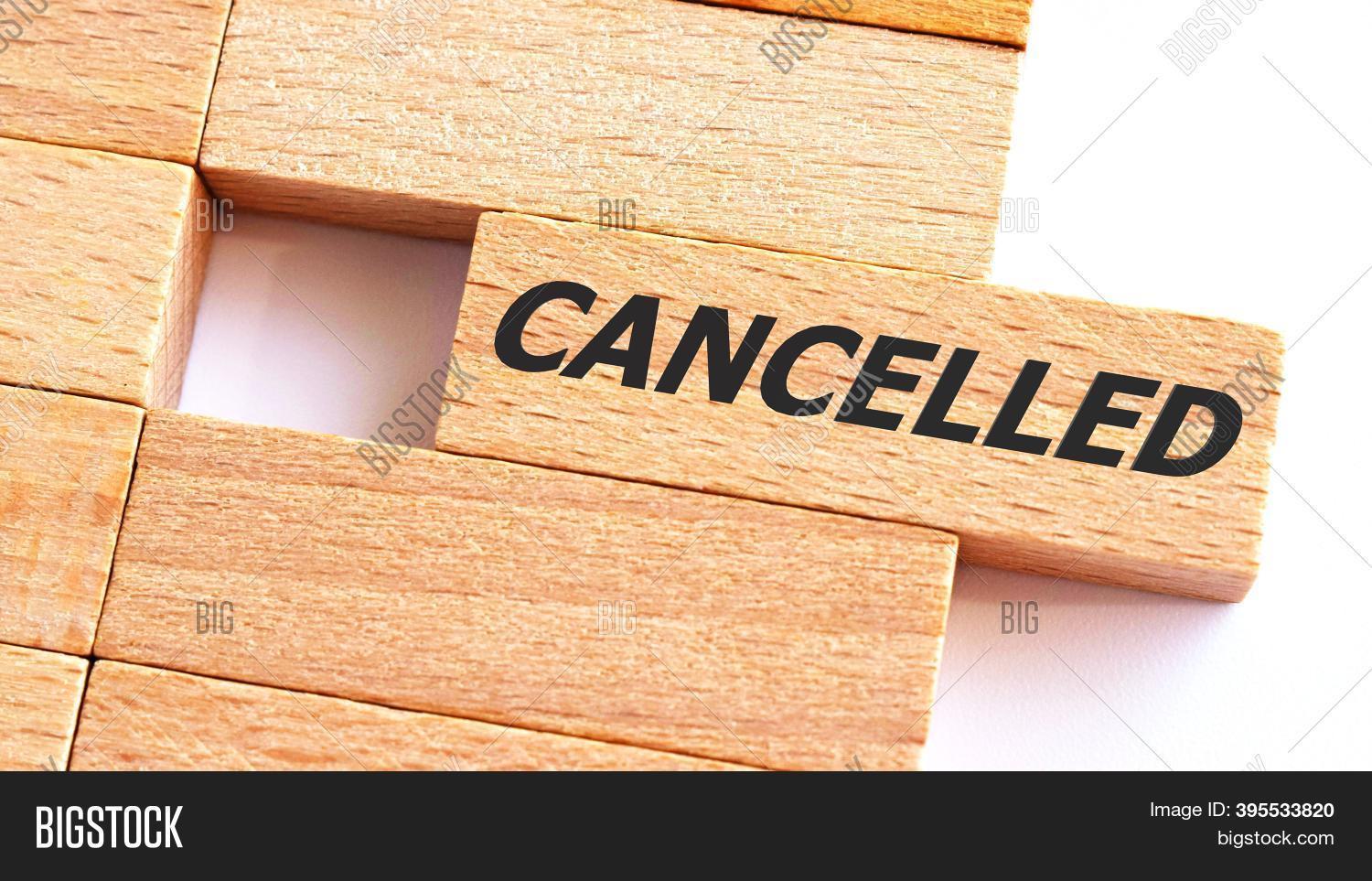 Cancelled Word Written Image & Photo (Free Trial) Bigstock