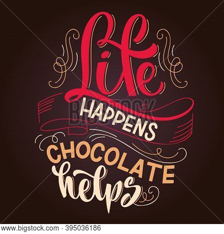Chocolate Hand Lettering Quote. Colorful Christmas Winter Word Composition. Vector Design Elements F