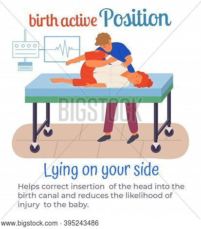 Birth Active Position Lying On Your Side, Man Help Pregnant Woman During Birth Pains, Female With Be