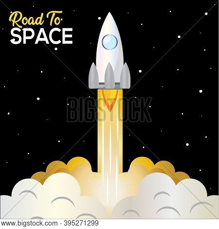 Space Rocket Take Off Road To Sapace Poster - Vector
