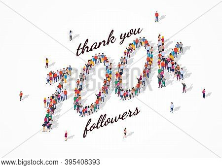 700k Followers. Group Of Business People Are Gathered Together In The Shape Of 700000 Word, For Web 