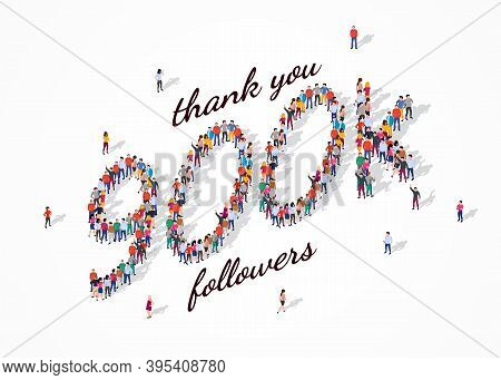 900k Followers. Group Of Business People Are Gathered Together In The Shape Of 900000 Word, For Web 