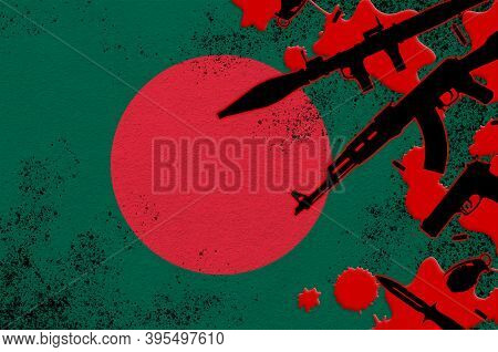 Bangladesh Flag And Various Weapons In Red Blood. Concept For Terror Attack Or Military Operations W