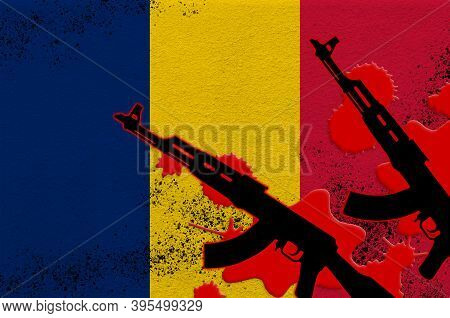 Chad Flag And Two Black Ak-47 Rifles In Red Blood. Concept For Terror Attack Or Military Operations 