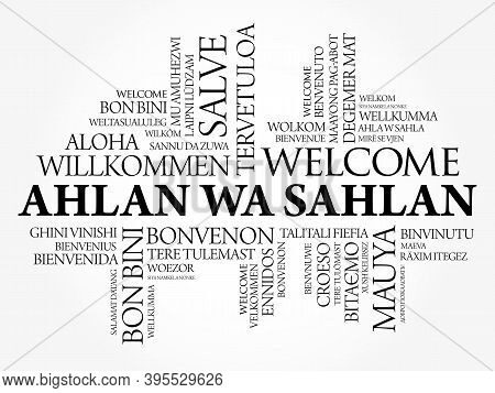 Ahlan Wa Sahlan (welcome In Arabic) Word Cloud In Different Languages