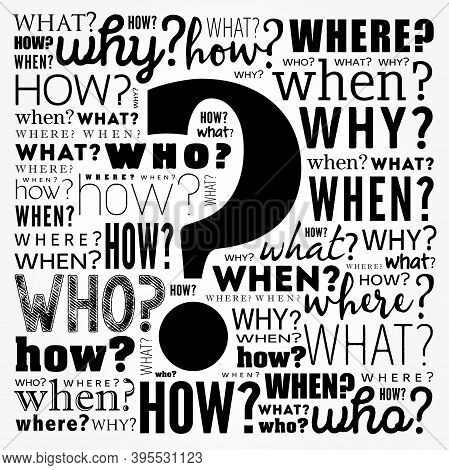 Question Mark - Questions Whose Answers Are Considered Basic In Information Gathering Or Problem Sol