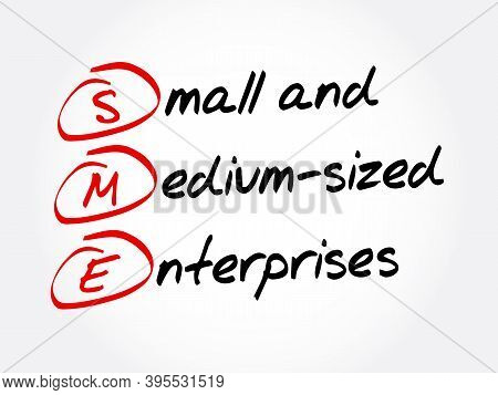 Sme - Small And Medium-sized Enterprises Acronym, Business Concept Background