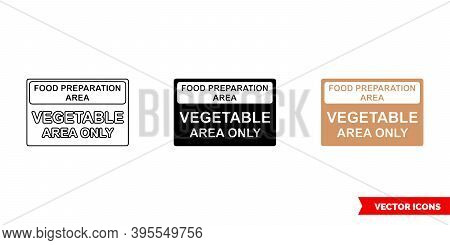 Food Preparation Area Vegetable Area Only Colour Coded Sign Icon Of 3 Types Color, Black And White, 