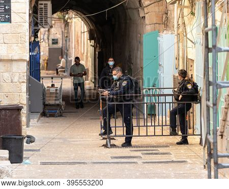 Jerusalem, Israel, November 14, 2020 : Israeli Police Officers Are On Duty And Policing The Shaar Ha