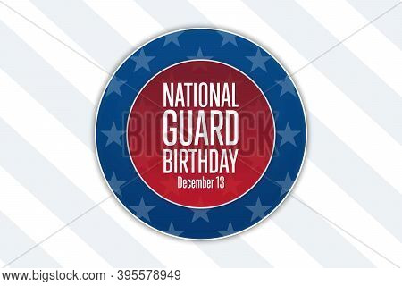 United States National Guard Birthday. December 13. Holiday Concept. Template For Background, Banner