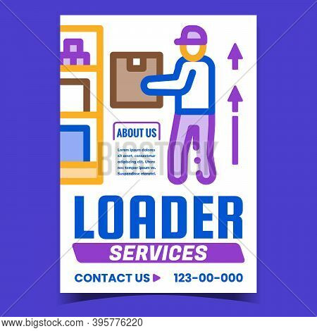Loader Services Creative Promotion Banner Vector. Loader Worker Loading Cardboard Box On Warehouse S
