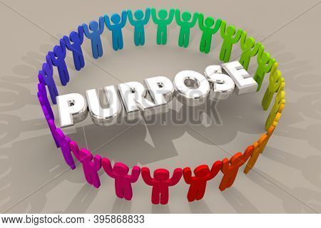 Purpose Shared Common Goal Mission People Working Together 3d Illustration