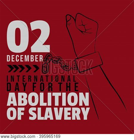 International Day For The Abolition Of Slavery Design With Line Art Of Handcuffed Vector Illustratio