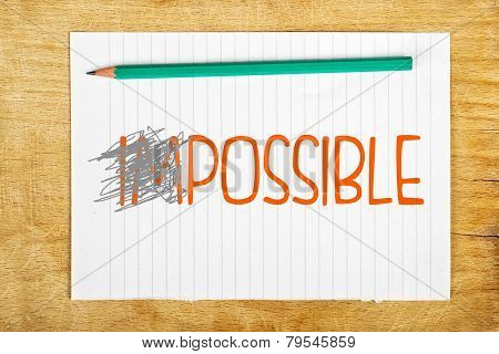 Impossible Is Possible