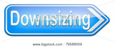 downsizing firing workers jobs cuts job loss reorganization crisis recession 