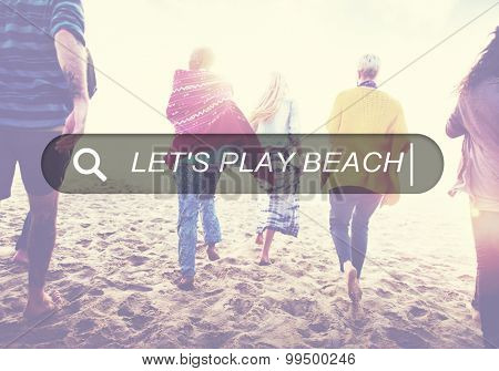 Let's Play Beach Summer Sand Sea Playful Happiness Concept