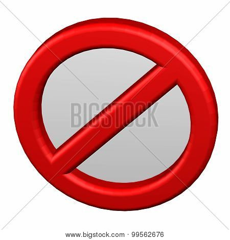 Prohibition Sign
