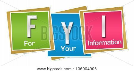 FYI - For Your Information Colorful Blocks
