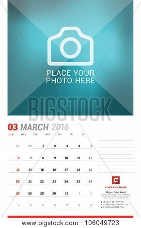 Wall Calendar Planner For 2016 Year. Vector Design Print Template With Place For Photo, Notes And Co