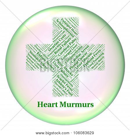 Heart Murmurs Shows Poor Health And Afflictions