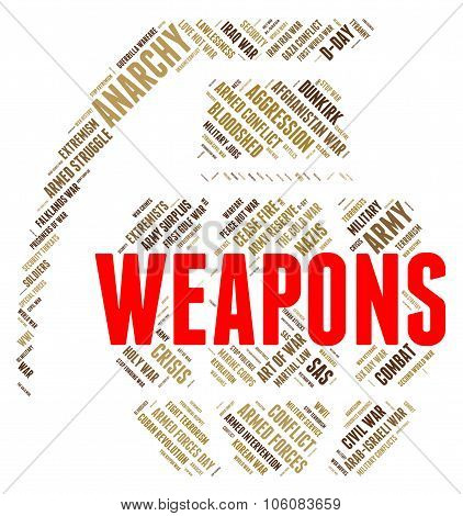 Weapons Word Represents Armory Armed And Arms