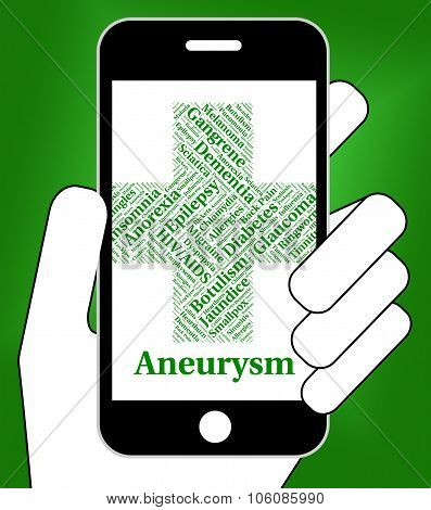Aneurysm Illness Indicates Artery Wall And Ailment