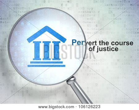 Law concept: Courthouse and Pervert the course Of Justice with optical glass