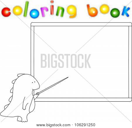 Dragon With Pointer At The School Board. Coloting Book