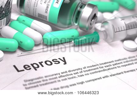 Diagnosis - Leprosy. Medical Concept with Blurred Background.