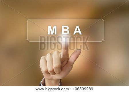Business Hand Clicking Mba Or Master Of Business Administration Button