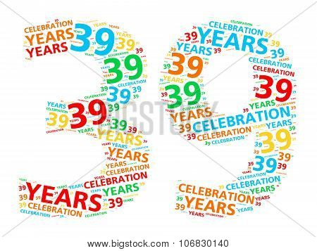 Colorful word cloud for celebrating a 39 year birthday or anniversary