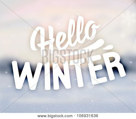 Winter Background. Blurred Landscape with Snow Drifts, Snowfall and Christmas Trees in the distance. Holiday Vector Illustration with Snowflakes, Sky and Label.