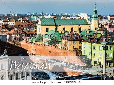 beautiful view of the center of Warsaw, Castle Square and the Barbakan