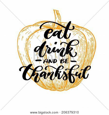 Thanksgiving day vector card with handwritten lettering. Decorative typography holiday punkin sketch illustration. Great for banner, poster, greeting card, sale, flyer or coupon