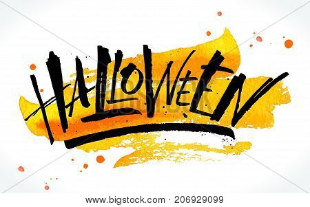 Halloween ink lettering on watercolor background. Modern calligraphy, vector illustration. Template for posters, banners, web design or photo overlays.