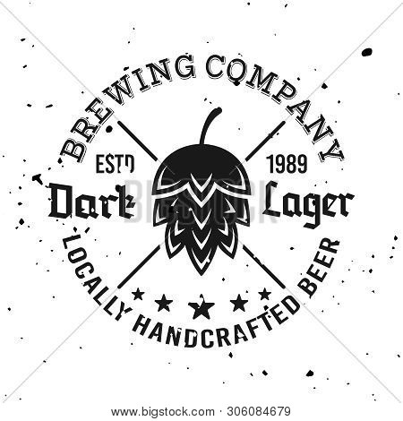 Brewing Company Vector Emblem, Label, Badge, Stamp Or Logo In Monochrome Vintage Style Isolated On B