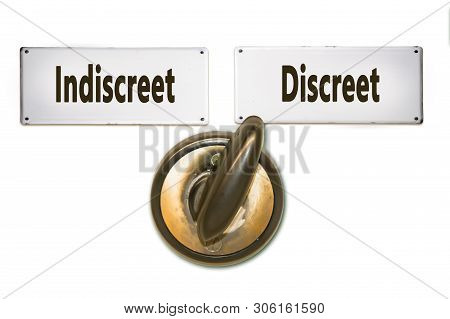 Street Sign The Direction Way To Discreet Versus Indiscreet