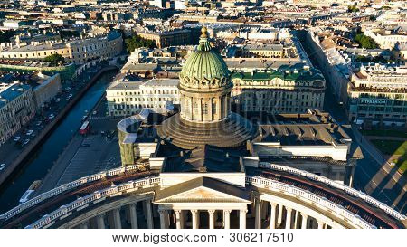 Aerial View Of The Kazan Cathedral In The Summer At Dawn, Saint-petersburg Historical City Center, P