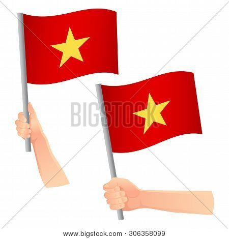 Vietnam Flag In Hand. Patriotic Background. National Flag Of Vietnam Vector Illustration
