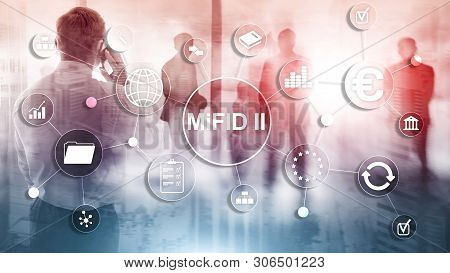 The Markets In Financial Instruments Directive. Mifid Ii. Investor Protection Concept.